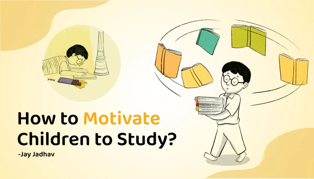 How To Motivate Children To Study